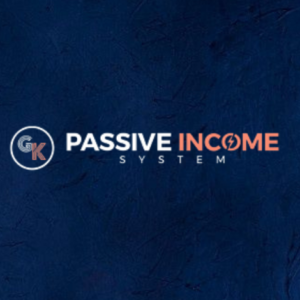 GK PASSIVE INCOME SYSTEM